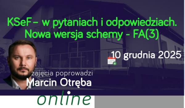 KSeF – w pytaniach i odpowiedziach