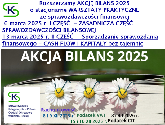 Rozszerzamy AKCJĘ BILANS 2025 - Oddziału w Bielsku-Białej o warsztaty ze sprawozdawczości