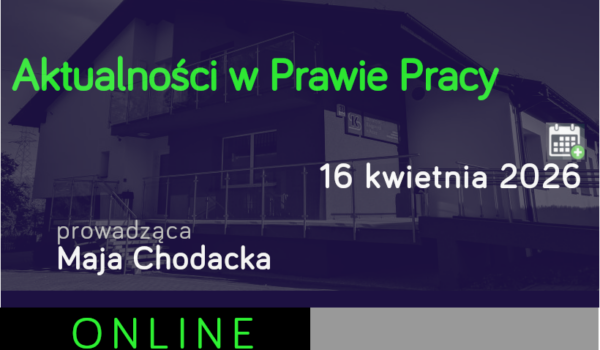 Aktualności w prawie pracy