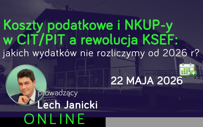 Koszty podatkowe i NKUP-y w CIT/PIT a...