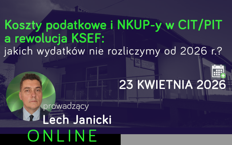 Koszty podatkowe i NKUP-y w CIT/PIT...