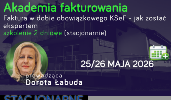 Akademia fakturowania (stacjonarnie)