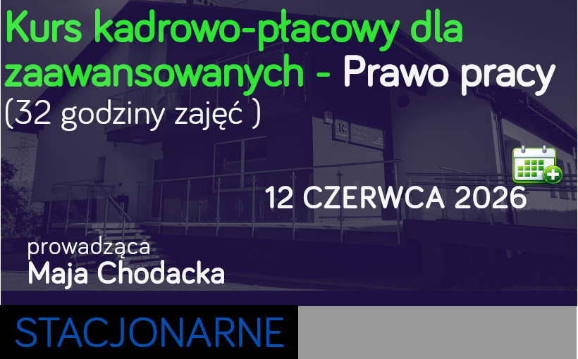 Kurs kadrowo-płacowy dla zaawansowanych