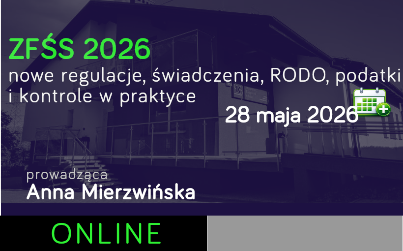 ZFŚS 2026 – nowe regulacje...