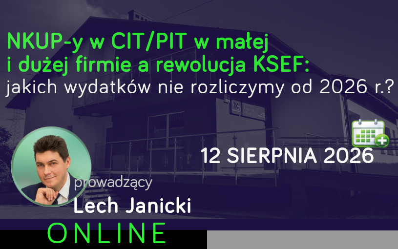 NKUP-y w CIT/PIT w małej i dużej firmie a...