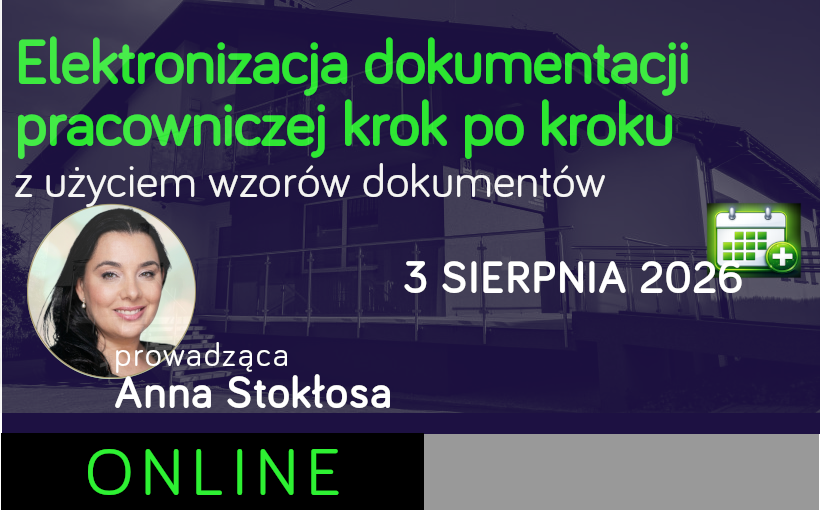 Elektronizacja dokumentacji pracowniczej krok po kroku z użyciem wzorów dokumentów