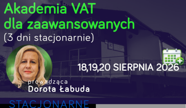 Akademia VAT dla zaawansowanych