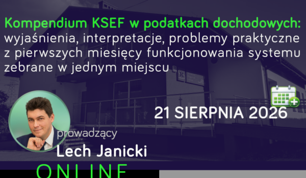 Kompendium KSEF w podatkach dochodowych