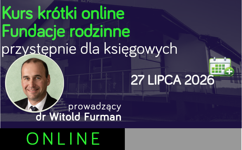 Kurs krótki online Fundacje rodzinne