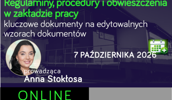 Regulaminy, procedury i obwieszczenia w zakładzie pracy