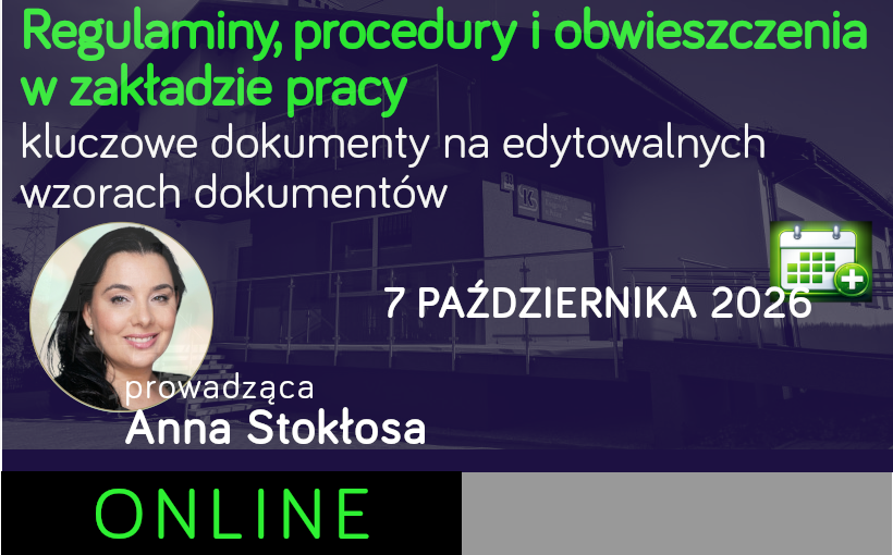 Regulaminy, procedury i obwieszczenia w zakładzie pracy