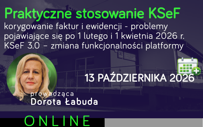 Praktyczne stosowanie KSeF
