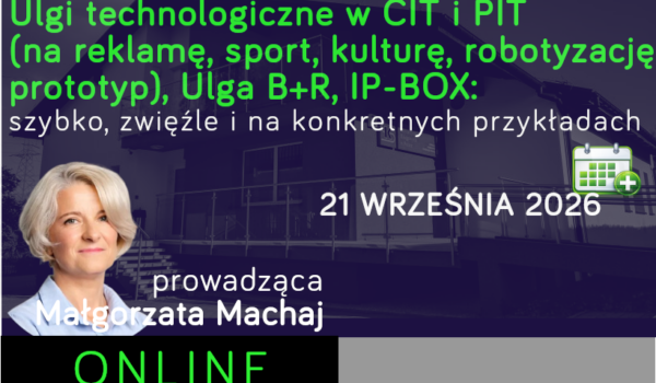 Ulgi technologiczne w CIT i PIT