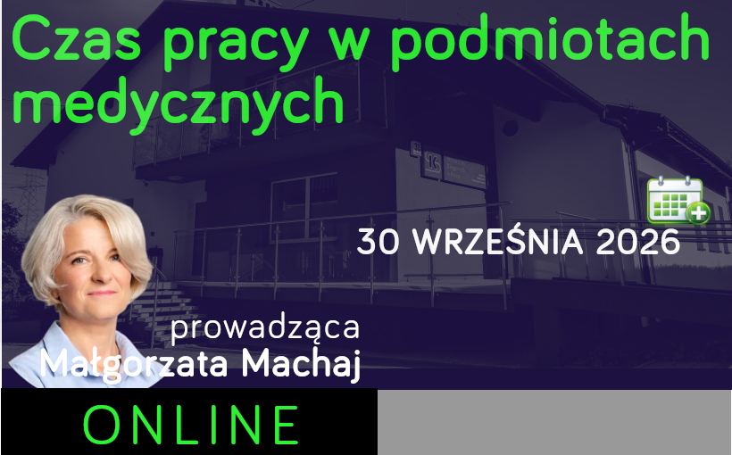 Czas pracy w podmiotach medycznych