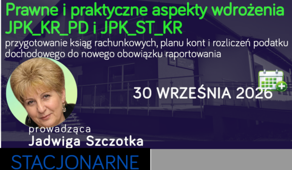 Prawne i praktyczne aspekty wdrożenia JPK_KR_PD i JPK_ST_KR
