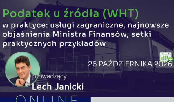 Podatek u źródła (WHT) w praktyce