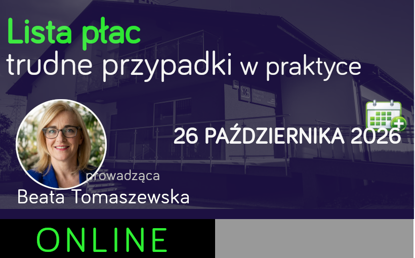 Lista płac – trudne przypadki w praktyce
